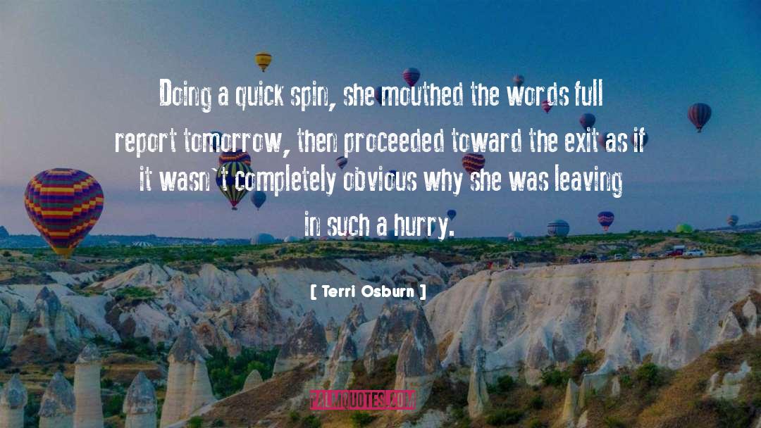 Exit quotes by Terri Osburn