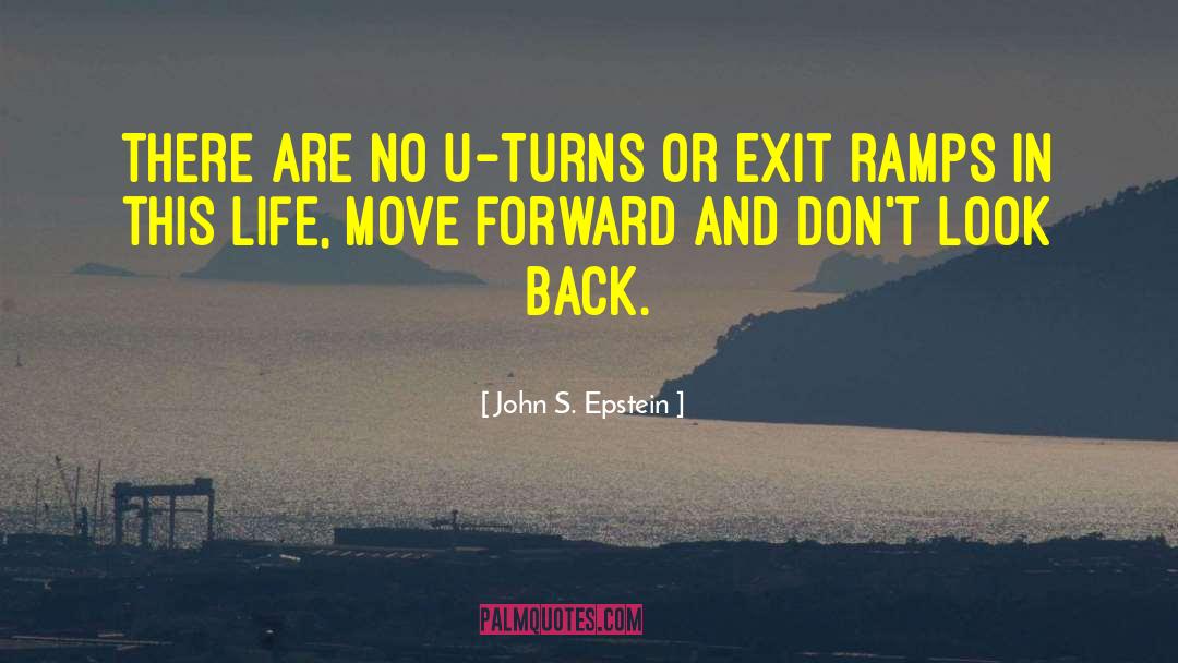 Exit quotes by John S. Epstein