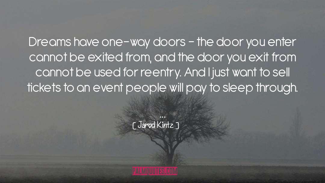 Exited quotes by Jarod Kintz