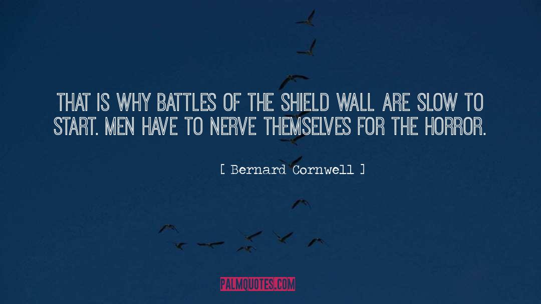 Exiting Nerve quotes by Bernard Cornwell