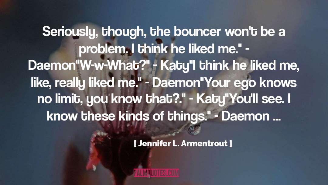 Exiting Things quotes by Jennifer L. Armentrout