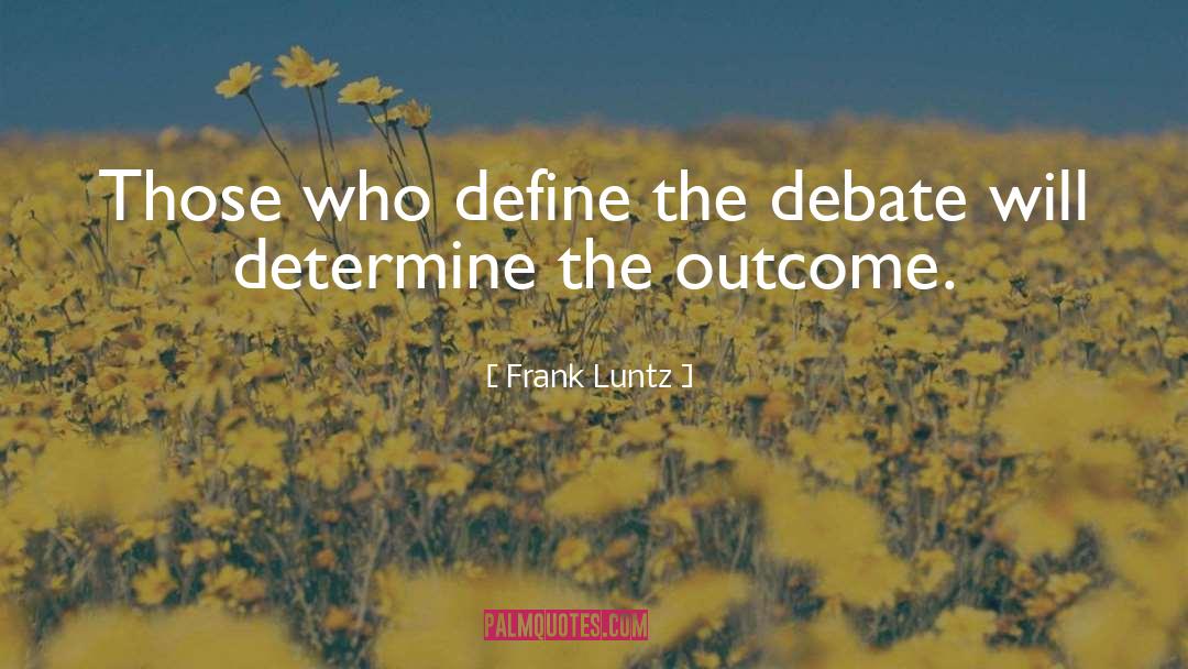 Exorbitance Define quotes by Frank Luntz