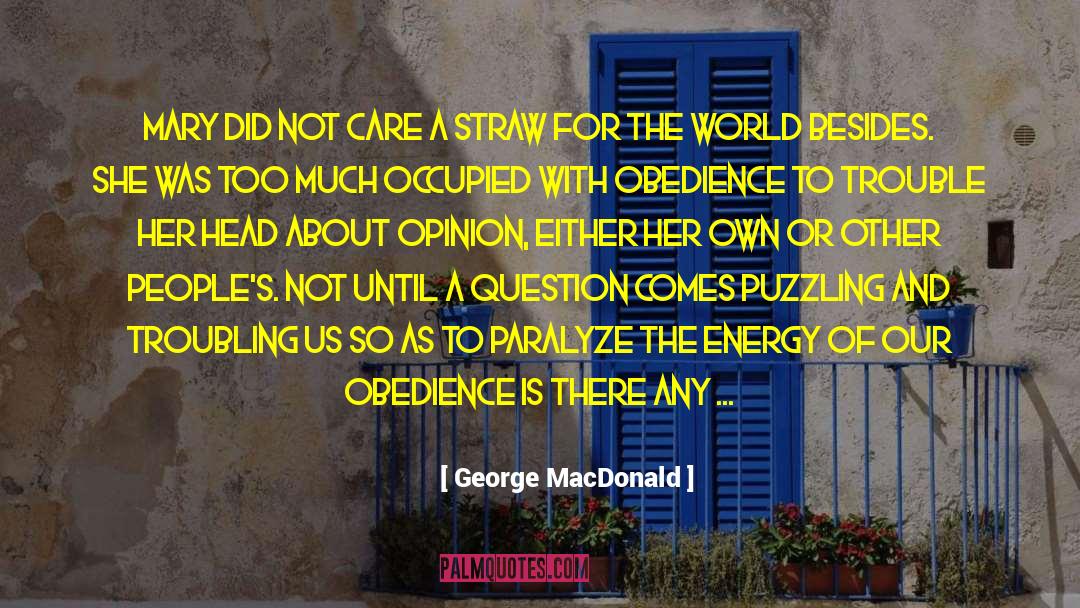 Exorcise quotes by George MacDonald