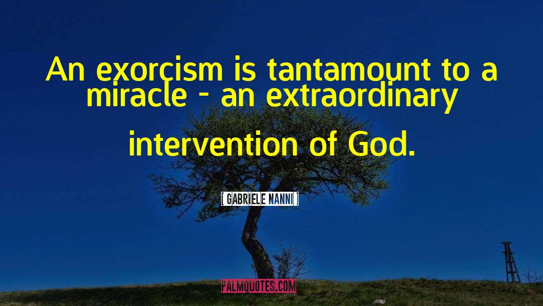 Exorcism quotes by Gabriele Nanni