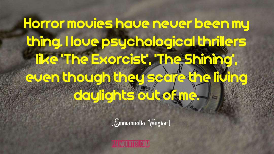 Exorcist quotes by Emmanuelle Vaugier