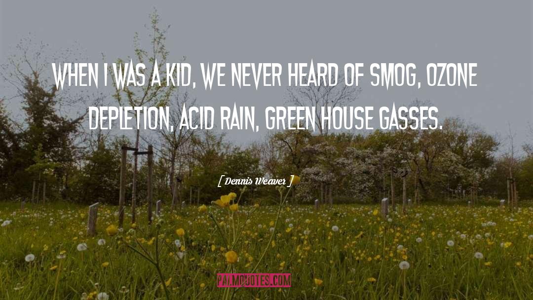 Exorcists Green quotes by Dennis Weaver