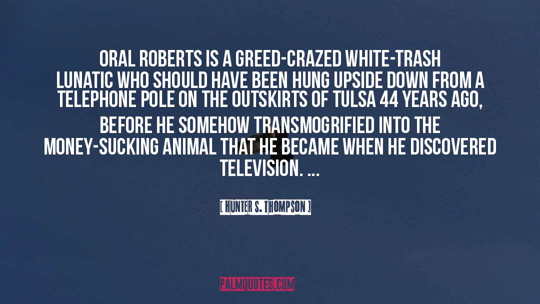 Exotic Animal quotes by Hunter S. Thompson