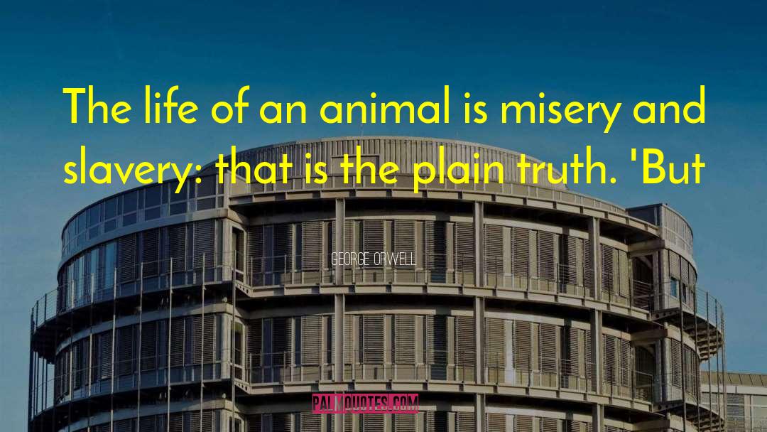 Exotic Animal quotes by George Orwell