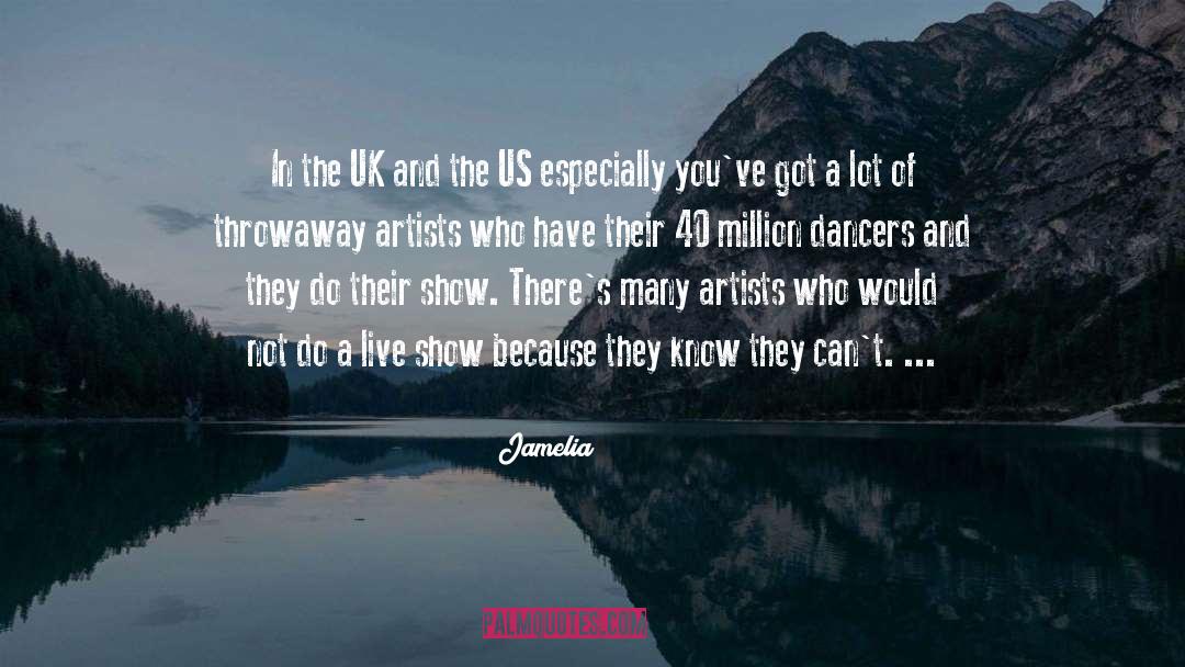 Exotic Dancers quotes by Jamelia