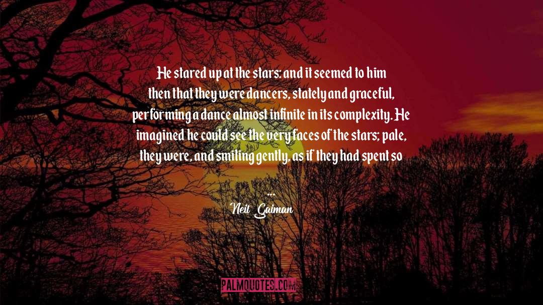 Exotic Dancers quotes by Neil Gaiman