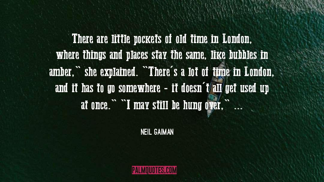Exotic Places quotes by Neil Gaiman