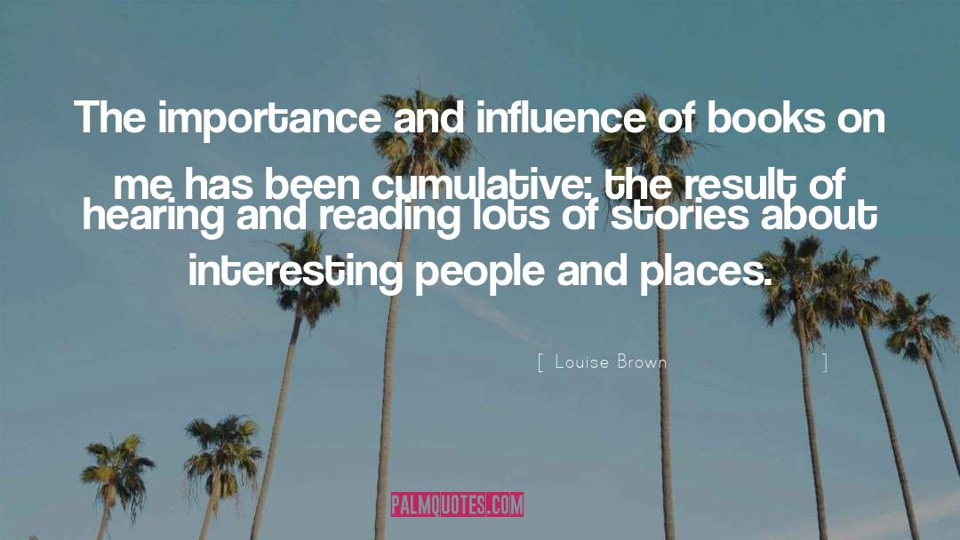 Exotic Places quotes by Louise Brown