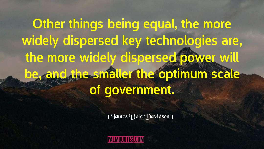 Exotic Technologies quotes by James Dale Davidson