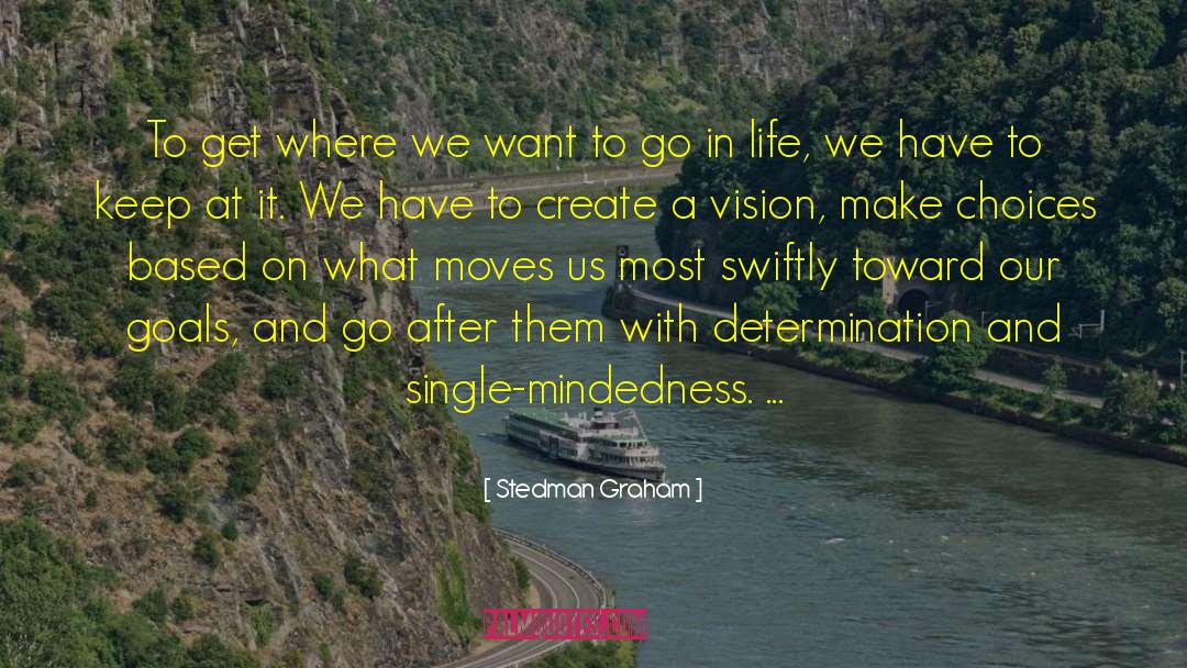 Expand Our Vision quotes by Stedman Graham