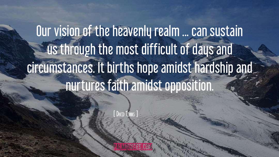 Expand Our Vision quotes by David Timms