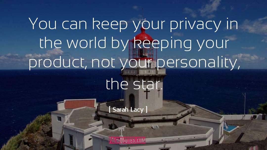 Expandable Privacy quotes by Sarah Lacy