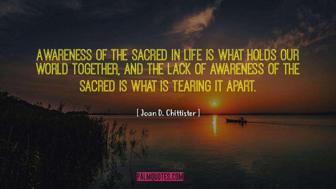 Expanding Awareness quotes by Joan D. Chittister