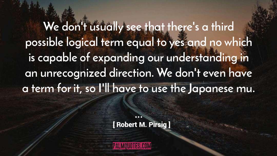 Expanding quotes by Robert M. Pirsig