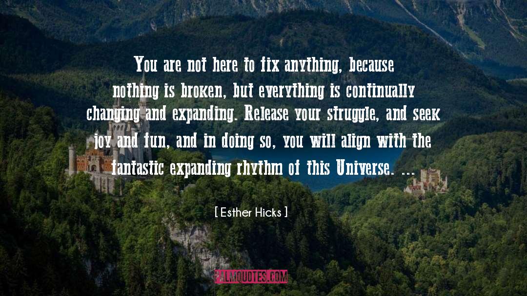 Expanding quotes by Esther Hicks