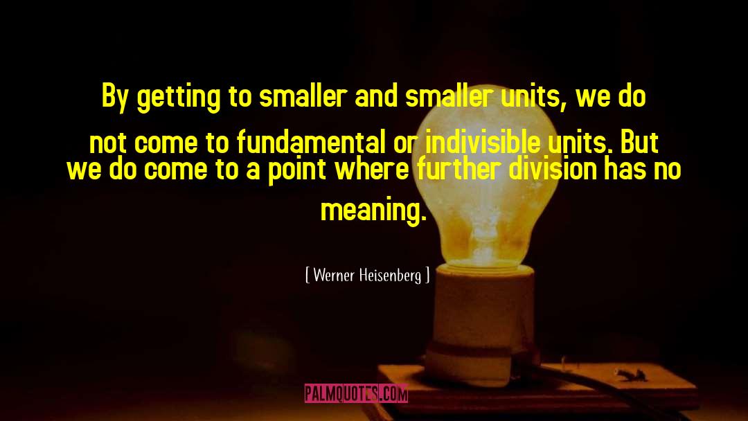 Expanding Universe quotes by Werner Heisenberg