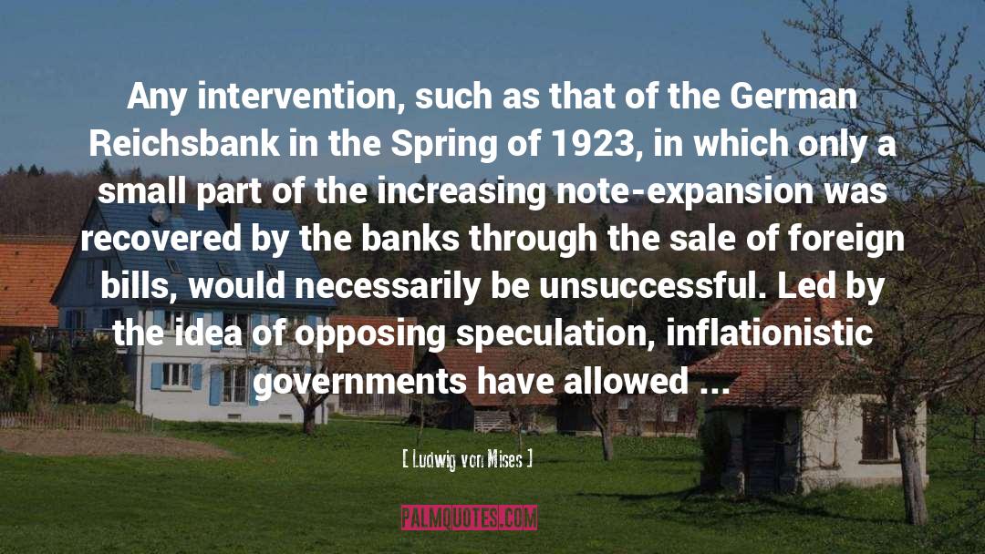 Expansion quotes by Ludwig Von Mises