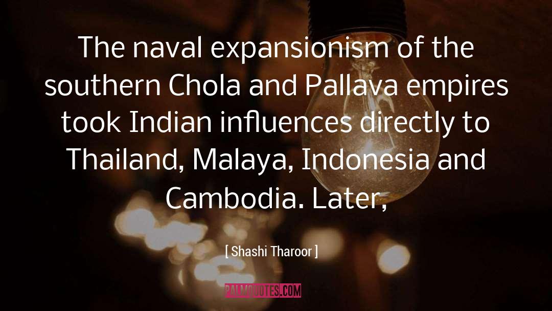 Expansionism quotes by Shashi Tharoor