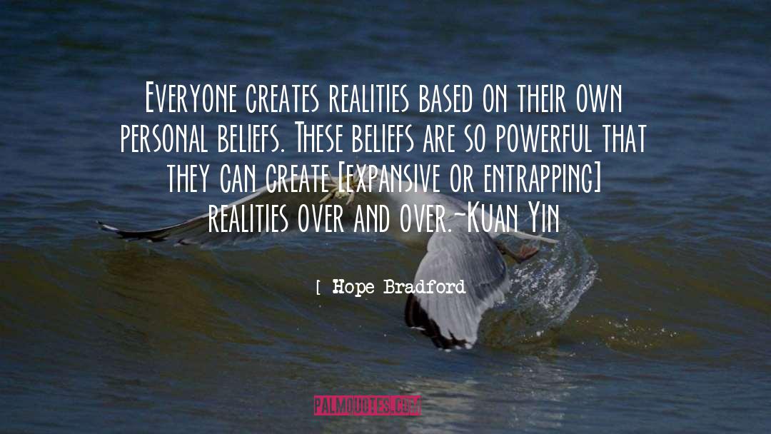 Expansive quotes by Hope Bradford