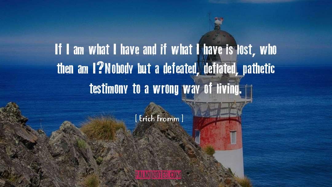 Expat Living quotes by Erich Fromm