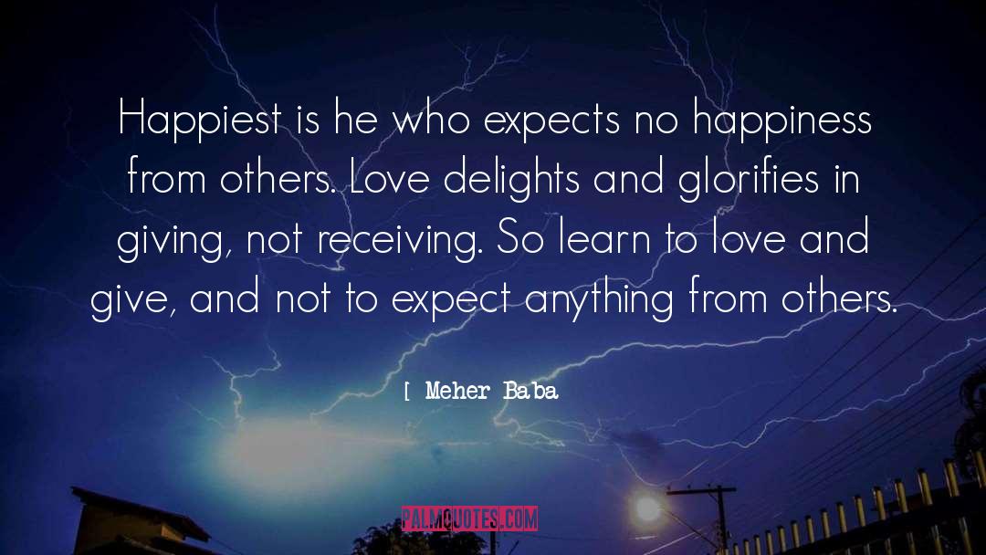 Expect From Others quotes by Meher Baba