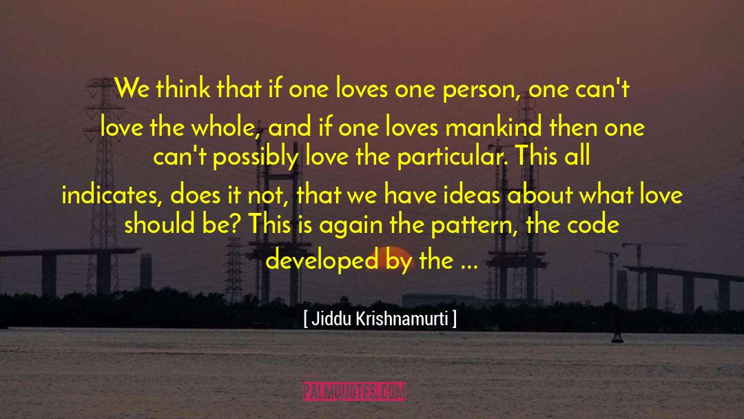 Expect Love quotes by Jiddu Krishnamurti