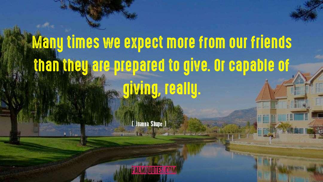 Expect More quotes by Joanna Shupe