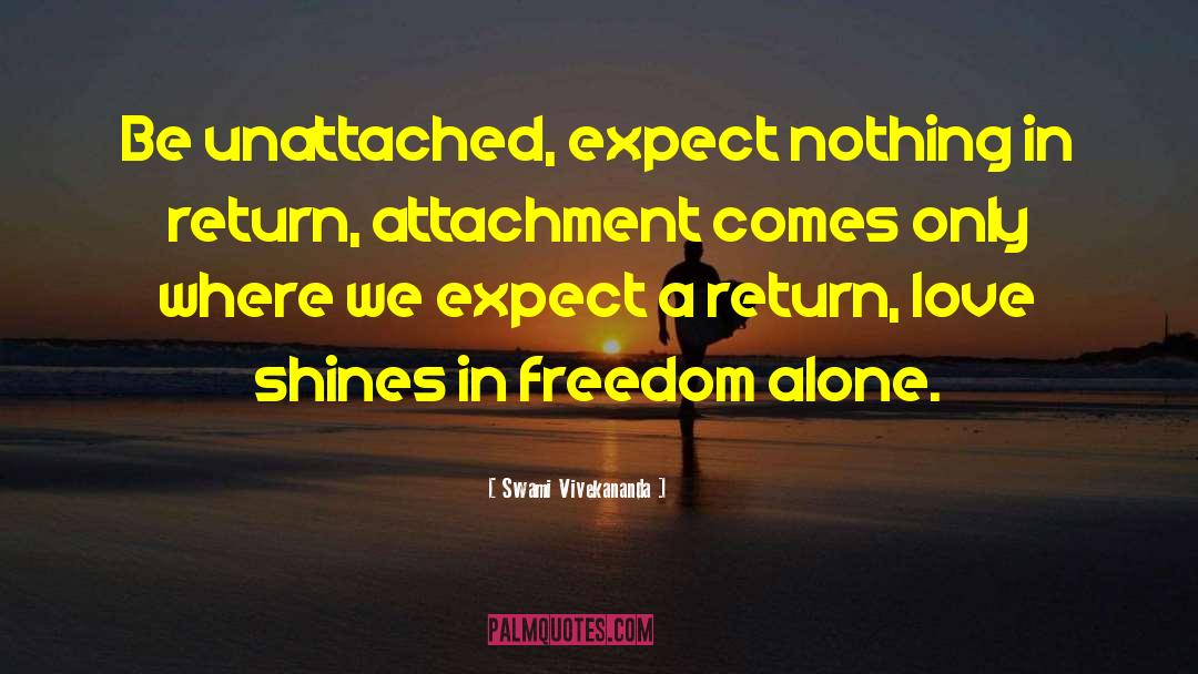 Expect Nothing quotes by Swami Vivekananda