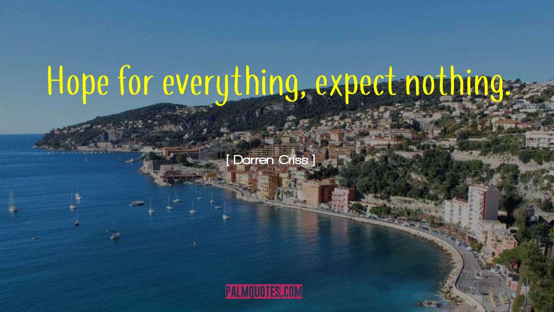 Expect Nothing quotes by Darren Criss