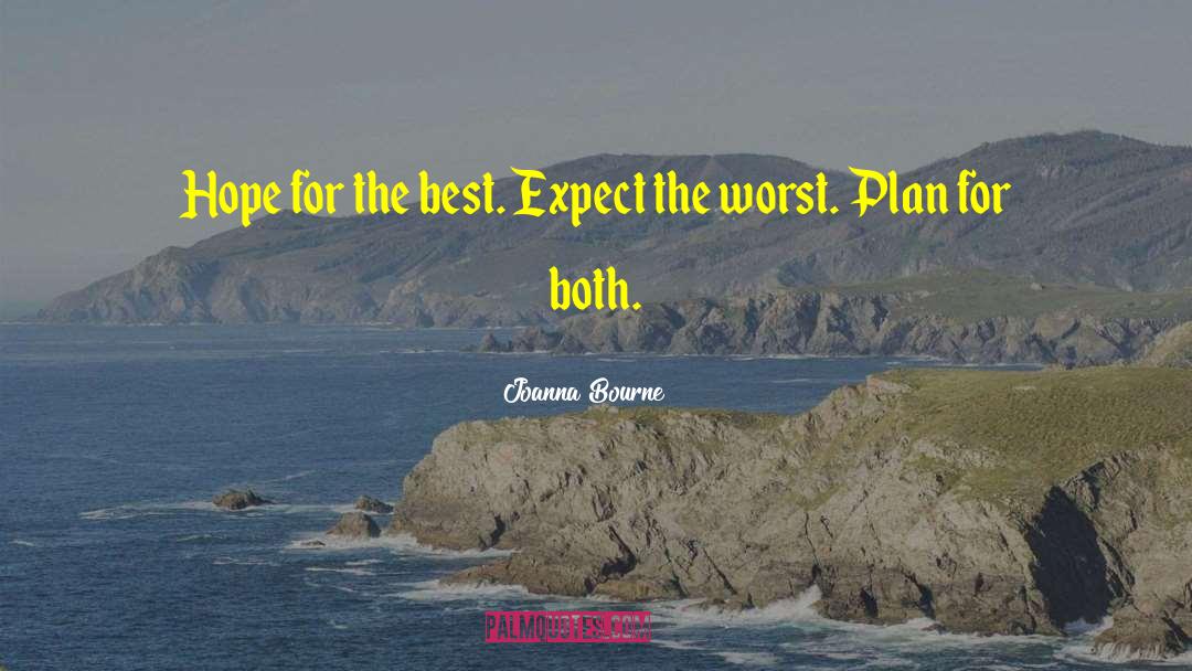 Expect The Worst quotes by Joanna Bourne