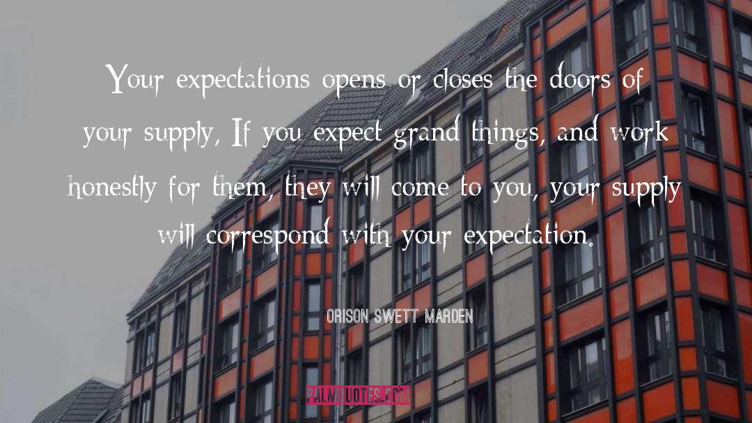 Expectation quotes by Orison Swett Marden
