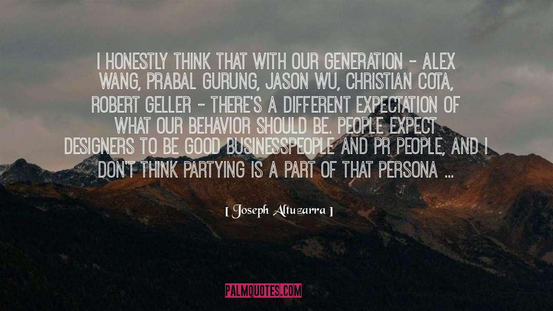 Expectation quotes by Joseph Altuzarra