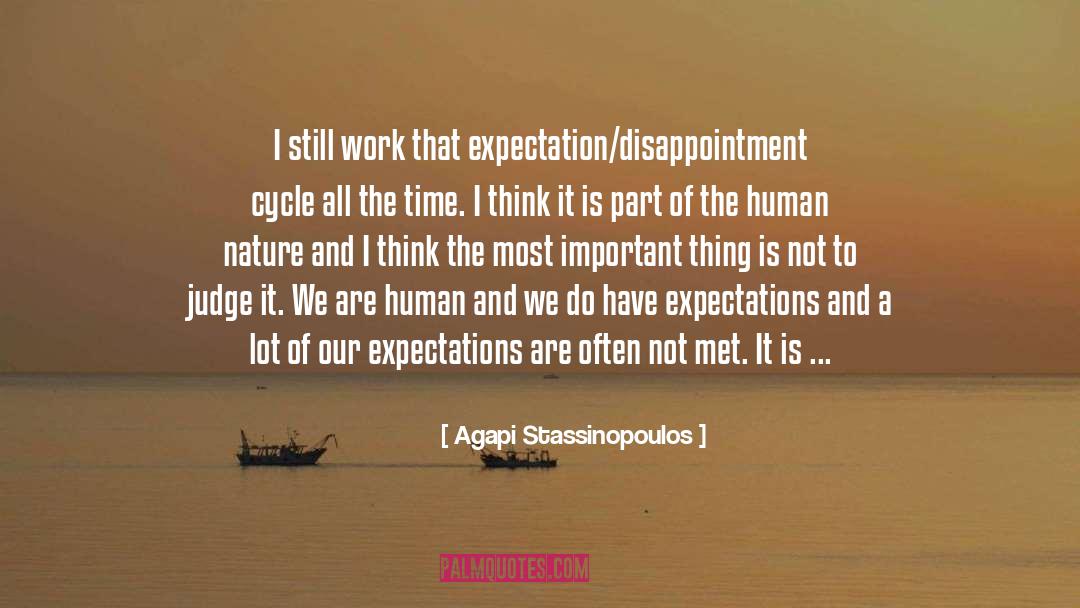 Expectations Of Yourself quotes by Agapi Stassinopoulos