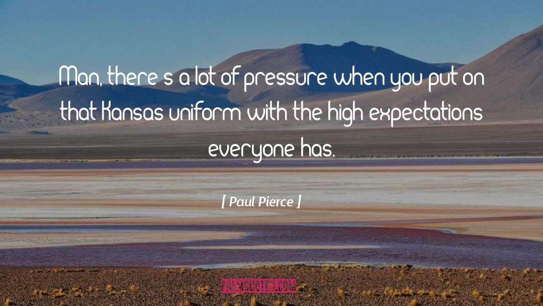 Expectations quotes by Paul Pierce