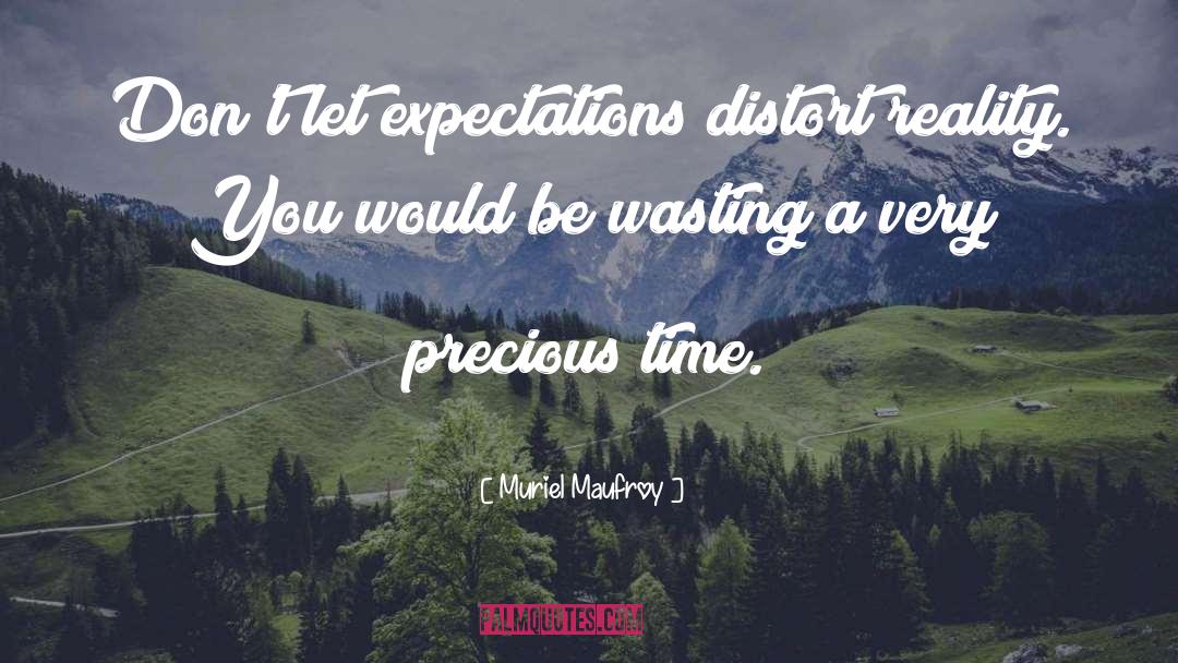 Expectations quotes by Muriel Maufroy