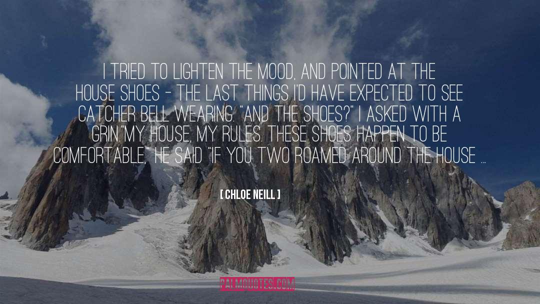 Expected quotes by Chloe Neill