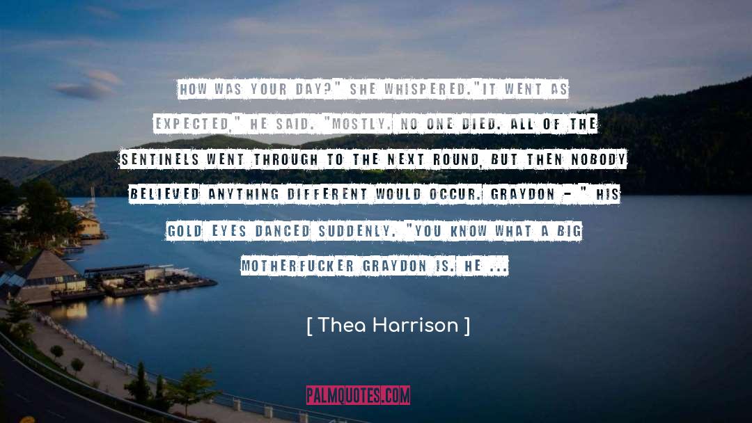 Expected quotes by Thea Harrison