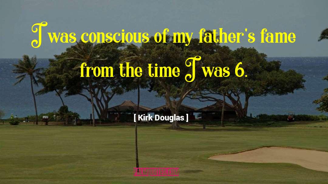 Expecting Fathers quotes by Kirk Douglas