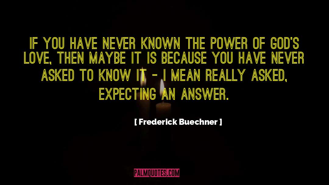 Expecting Fathers quotes by Frederick Buechner