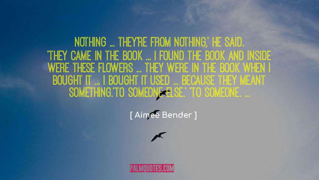 Expecting Nothing In Return quotes by Aimee Bender