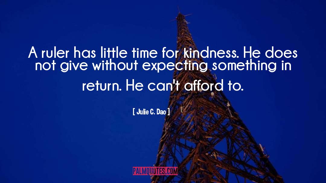 Expecting Something In Return quotes by Julie C. Dao