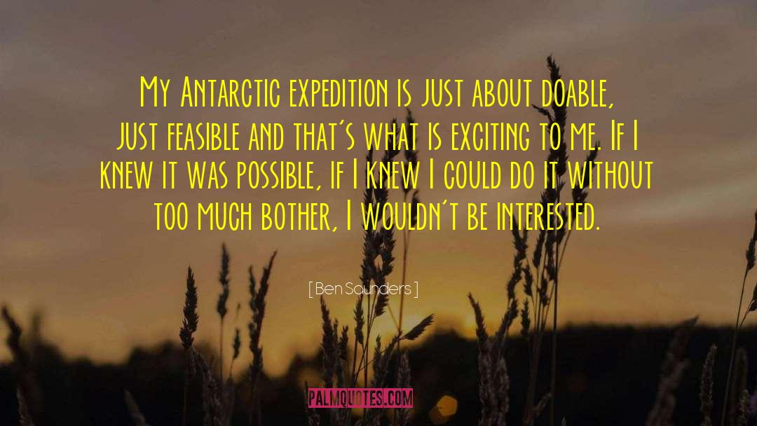 Expedition quotes by Ben Saunders