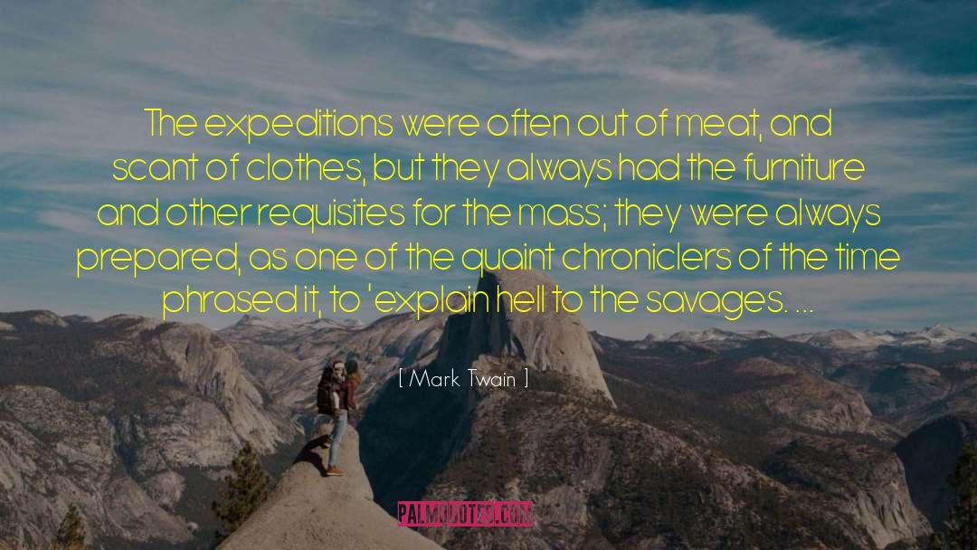 Expeditions quotes by Mark Twain