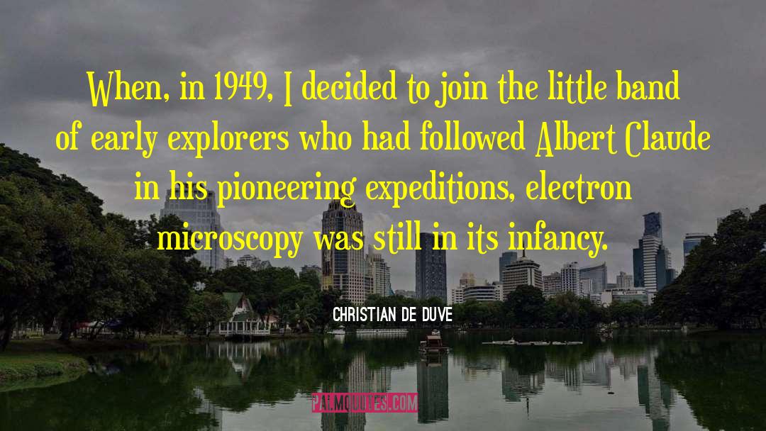 Expeditions quotes by Christian De Duve