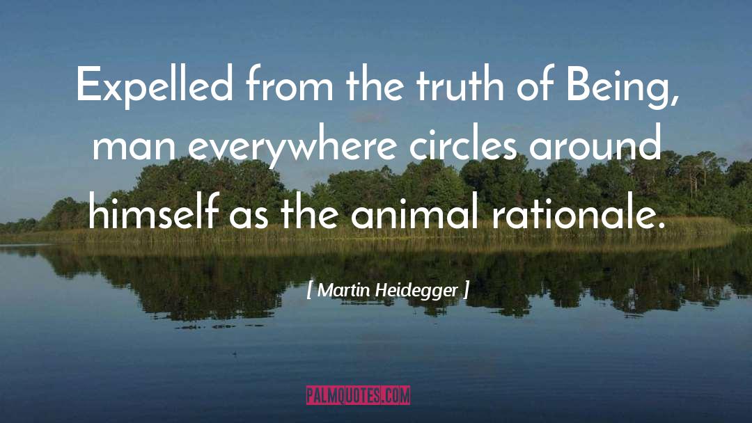 Expelled quotes by Martin Heidegger