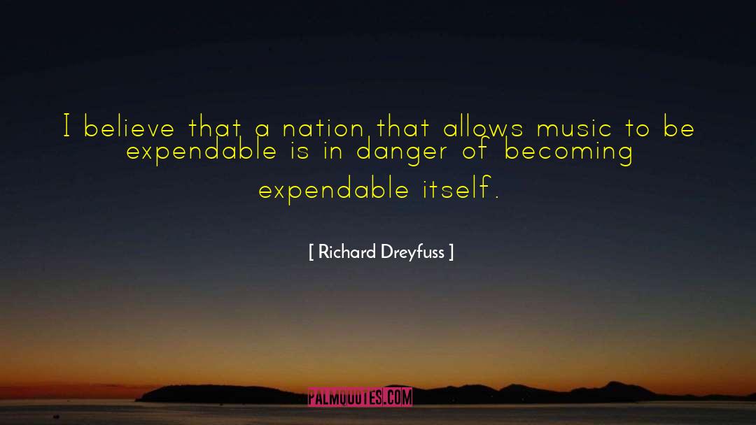 Expendable quotes by Richard Dreyfuss